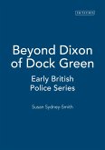Beyond Dixon of Dock Green (eBook, PDF) Beyond Dixon of Dock Green (eBook, PDF)