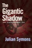 The Gigantic Shadow (eBook, ePUB) The Gigantic Shadow (eBook, ePUB)