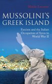 Mussolini's Greek Island (eBook, PDF)