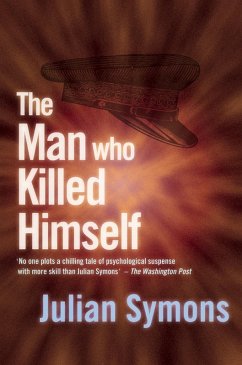 The Man Who Killed Himself (eBook, ePUB) - Symons, Julian