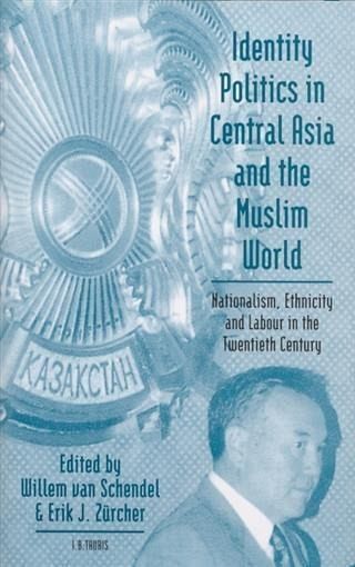 Identity Politics in Central Asia and the Muslim World (eBook, PDF)
