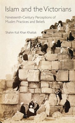 Islam and the Victorians (eBook, PDF) - Khattak, Shahin Kuli Khan