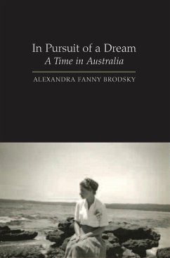 In Pursuit of a Dream (eBook, PDF) - Brodsky, Alexandra Fanny