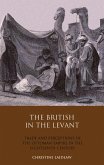 The British in the Levant (eBook, PDF)