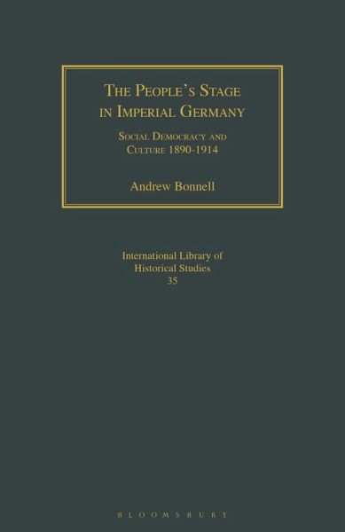 The People's Stage in Imperial Germany (eBook, PDF)