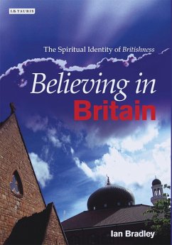 Believing in Britain (eBook, PDF) - Bradley, Ian