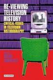 Re-viewing Television History (eBook, PDF) Re-viewing Television History (eBook, PDF)
