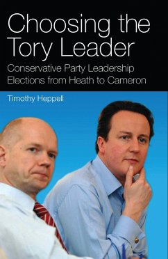 Choosing the Tory Leader (eBook, PDF) - Heppell, Timothy