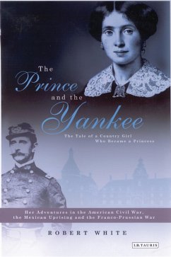 The Prince and the Yankee (eBook, PDF) - White, Robert N.