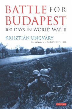 Battle for Budapest (eBook, PDF) - Ungvary, Krisztian