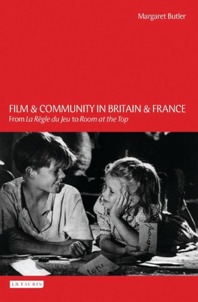Film and Community in Britain and France (eBook, PDF) Film and Community in Britain and France (eBook, PDF)