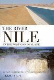River Nile in the Post-colonial Age, The (eBook, PDF)