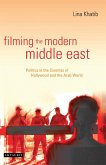 Filming the Modern Middle East (eBook, PDF)