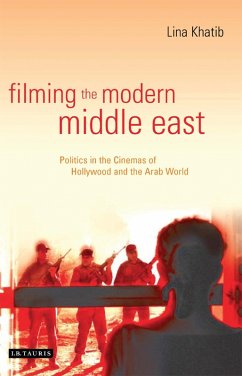 Filming the Modern Middle East (eBook, PDF) - Khatib, Lina