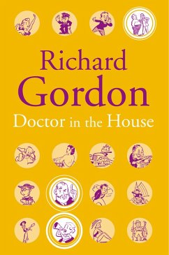 Doctor In The House (eBook, ePUB) - Gordon, Richard