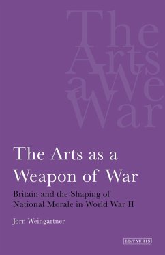 Arts as a Weapon of War, The (eBook, PDF) - Weingartner, Jorn