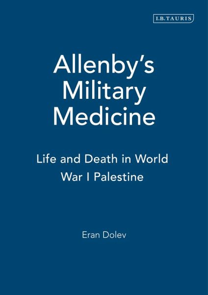 Allenby's Military Medicine (eBook, PDF)