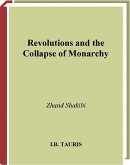 Revolutions and the Collapse of Monarchy (eBook, PDF) Revolutions and the Collapse of Monarchy (eBook, PDF)