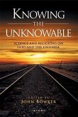 Knowing the Unknowable (eBook, PDF) Knowing the Unknowable (eBook, PDF)