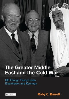 Greater Middle East and the Cold War, The (eBook, PDF) - Barrett, Roby C.