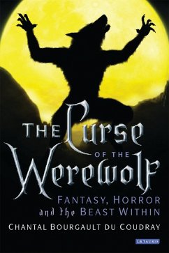 The Curse of the Werewolf (eBook, PDF) - Coudray, Chantal Bourgault Du; Chantal, Bourgault Du Coudray