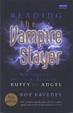 Reading the Vampire Slayer (eBook, PDF)