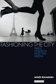 Fashioning the City (eBook, ePUB)