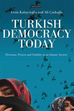 Turkish Democracy Today (eBook, PDF) - Kalaycioglu, Ersin