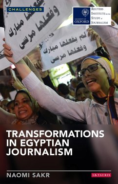 Transformations in Egyptian Journalism (eBook, PDF) - Sakr, Naomi