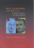 Iran, Saudi Arabia and the Gulf (eBook, PDF) Iran, Saudi Arabia and the Gulf (eBook, PDF)