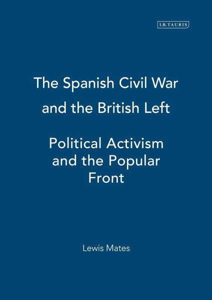The Spanish Civil War and the British Left (eBook, PDF)