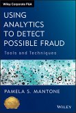 Using Analytics to Detect Possible Fraud (eBook, ePUB)