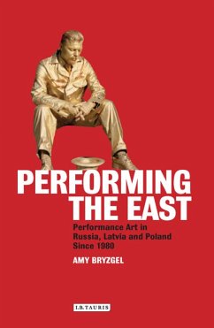 Performing the East (eBook, PDF) - Bryzgel, Amy