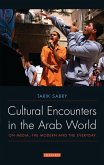 Cultural Encounters in the Arab World (eBook, ePUB)