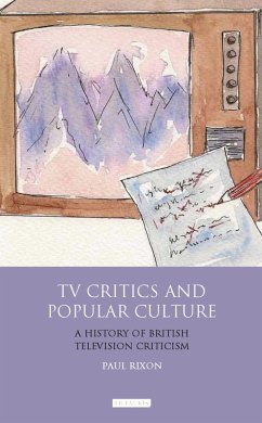 TV Critics and Popular Culture (eBook, PDF) - Rixon, Paul