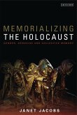 Memorializing the Holocaust (eBook, PDF) Memorializing the Holocaust (eBook, PDF)