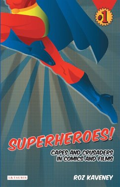 Superheroes! (eBook, PDF) - Kaveney, Roz