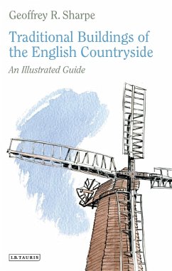 Traditional Buildings of the English Countryside (eBook, ePUB) - Sharpe, Geoffrey R.