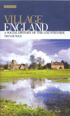 Village England (eBook, PDF) - Wild, Trevor