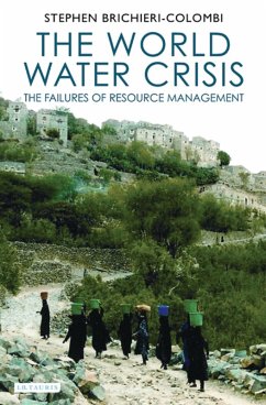 The World Water Crisis (eBook, PDF) - Brichieri-Colombi, Stephen