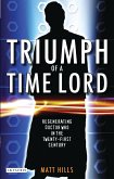 Triumph of a Time Lord (eBook, ePUB)