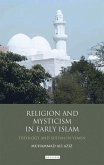 Religion and Mysticism in Early Islam (eBook, PDF)