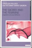 Sacred and the Feminine, The (eBook, PDF)