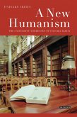 A New Humanism (eBook, ePUB) A New Humanism (eBook, ePUB)