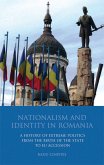 Nationalism and Identity in Romania (eBook, PDF)