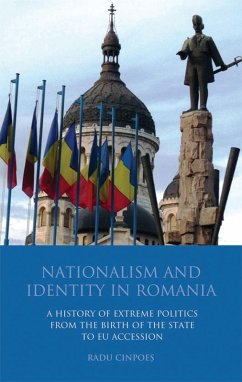 Nationalism and Identity in Romania (eBook, PDF) - Cinpoes, Radu