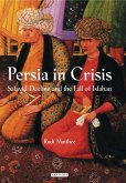 Persia in Crisis (eBook, ePUB)