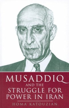 Musaddiq and the Struggle for Power in Iran (eBook, PDF) - Katouzian, Homa