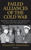 Failed Alliances of the Cold War (eBook, ePUB)