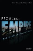 Projecting Empire (eBook, ePUB) Projecting Empire (eBook, ePUB)